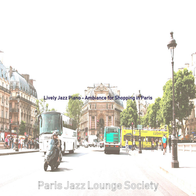 Lively Jazz Piano - Ambiance for Shopping in Paris - Album by Paris ...