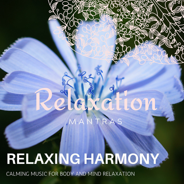 Relaxing Harmony - Calming Music for Body and Mind Relaxation cover art
