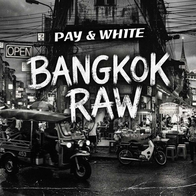 BANGKOK RAW - Eddie Pay & Matthew White After Hour Club Mix