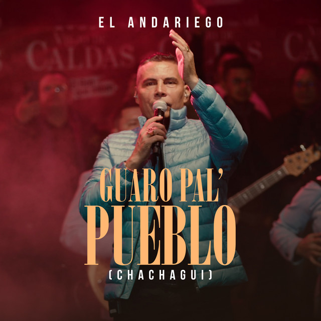 Guaro Pal' Pueblo (Chachagüí) [En Vivo]