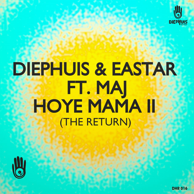 Hoye Mama II (The Return) - Radio Mix