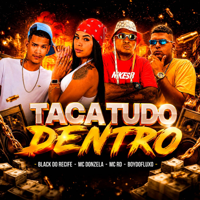 TACA TUDO DENTRO