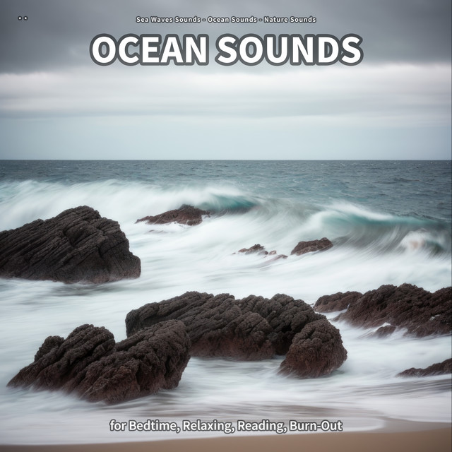 Ocean Sounds, Pt. 10 - song and lyrics by Sea Waves Sounds, Ocean ...