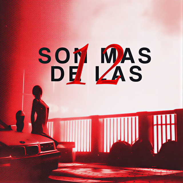 Son Mas De Las 12