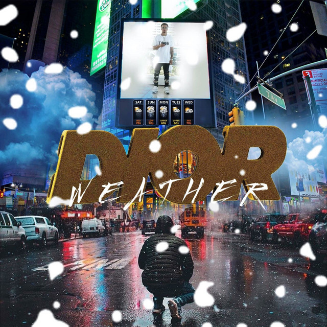 Dior Weather - Single by Blizzyboy Lj | Spotify