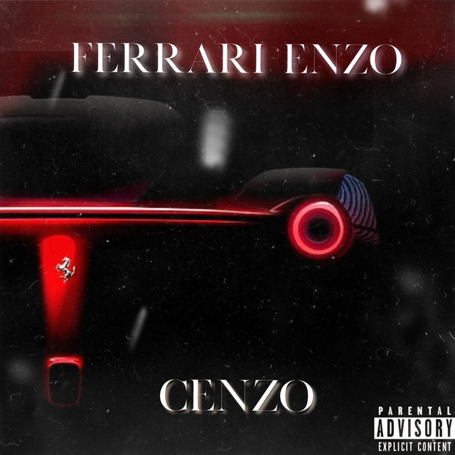 Ferrari Enzo - Single by Cenzo | Spotify