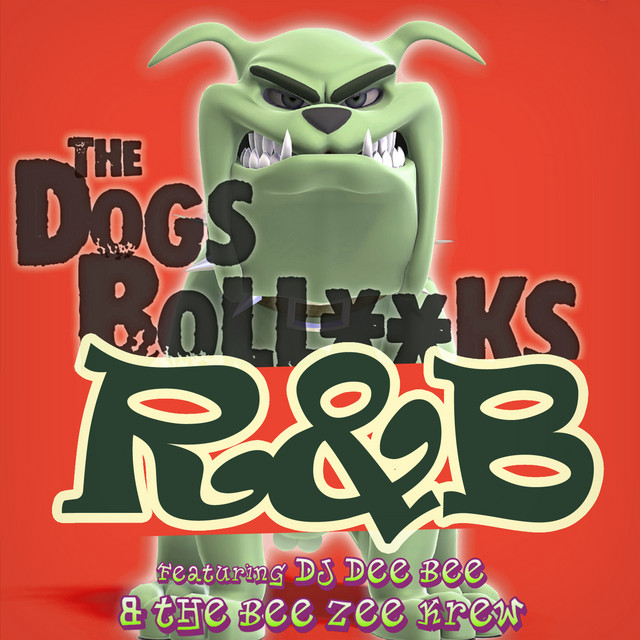 The Dogs Bollocks R&B cover art