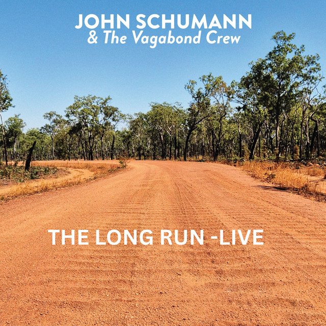 The Long Run (Live) by John Schumann