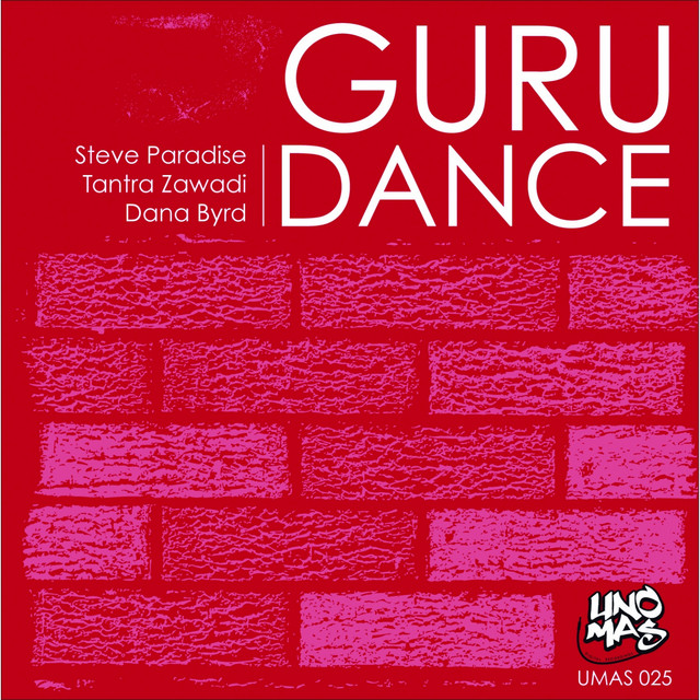 Guru Dance (feat. Tantra Zawadi, Dana Byrd) cover art