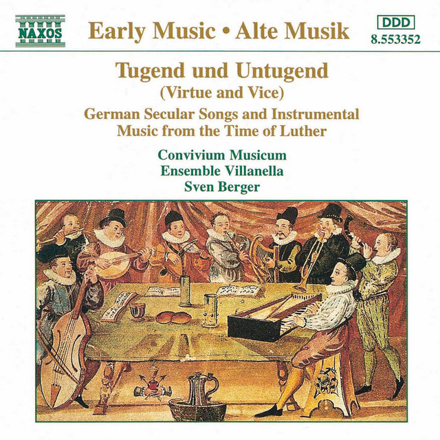 Tugend Und Untugend: German Music From the Time of Luther
