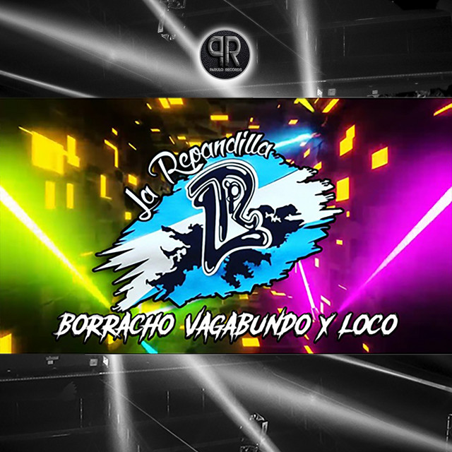 BORRACHO, VAGABUNDO Y LOCO