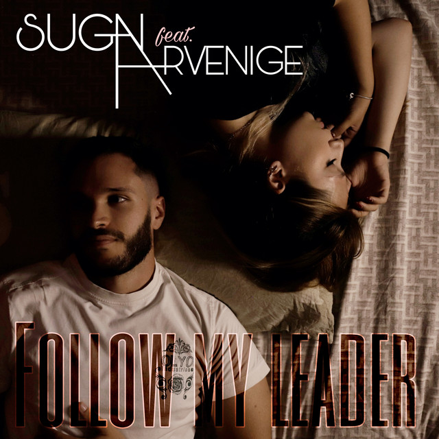 Follow My Leader - Single by Sugan | Spotify