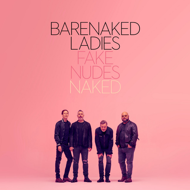 Fake Nudes: Naked ‑「アルバム」by Barenaked Ladies | Spotify