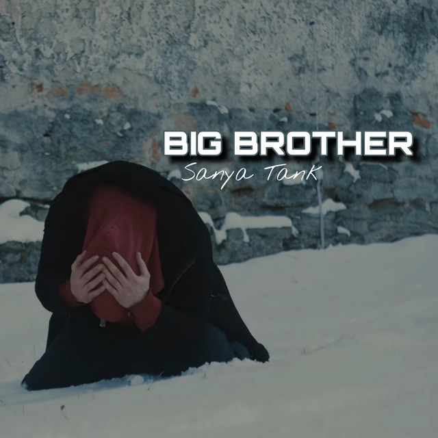 Обкладинка: Big Brohter — SANYATANK