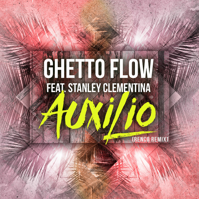 Auxilio (feat. Stanley Clementina) - Renco Remix
