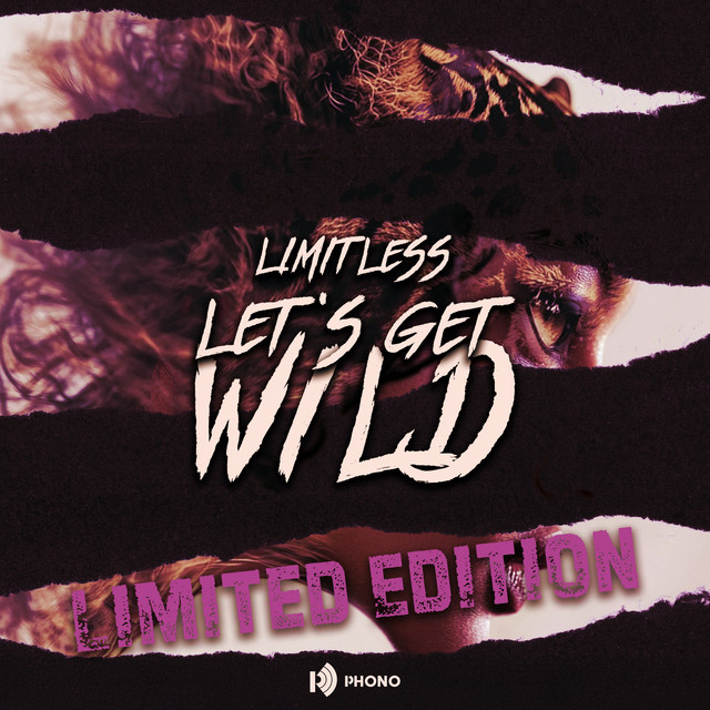 Let's Get Wild (Tenacious Remix)