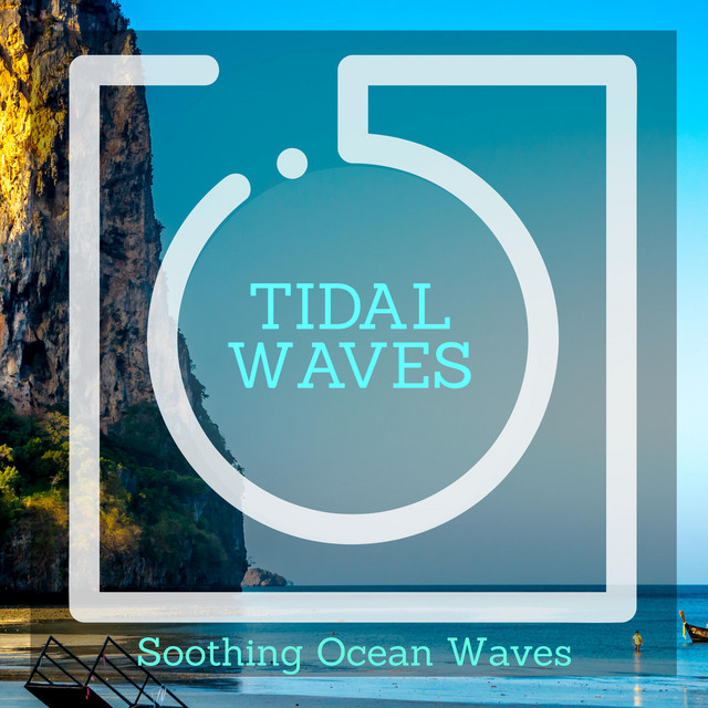 Tidal Waves - Soothing Ocean Waves Sound cover art