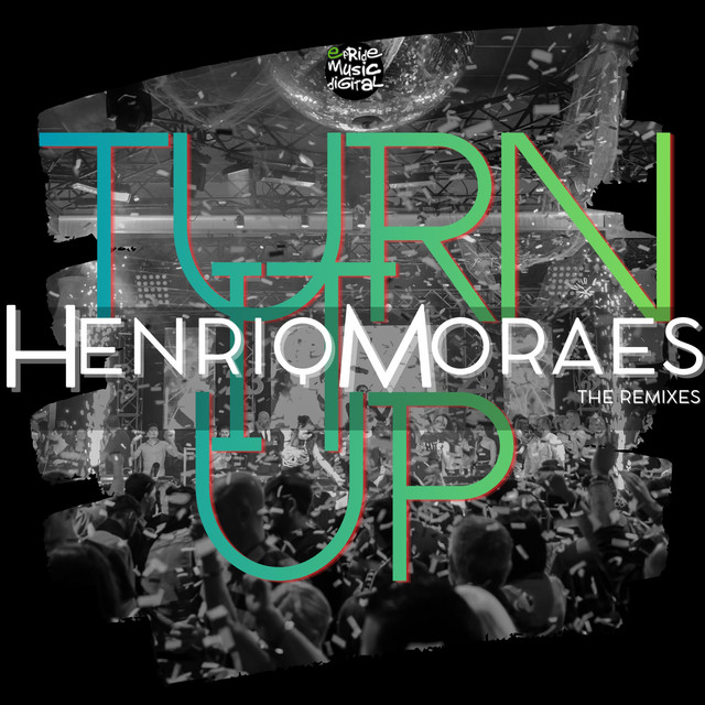 Turn It Up (The Remixes)