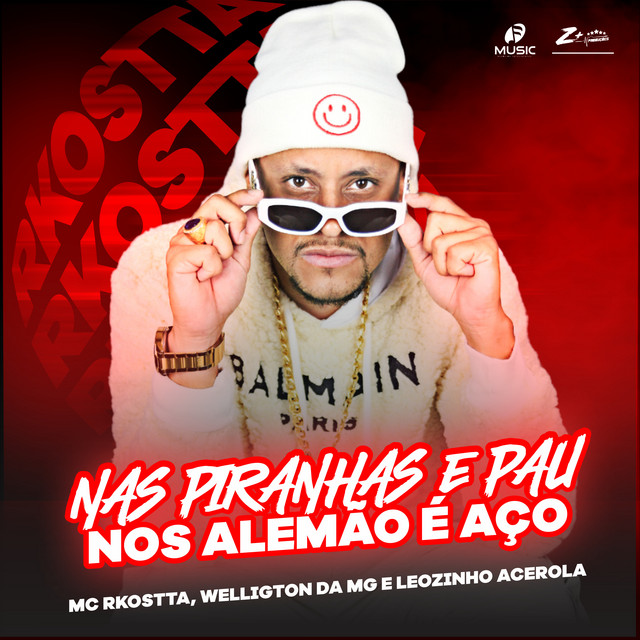 Mc Rkostta, LEOZINHO ACEROLA, DJ WELLINGTON DA MG – Nas Piranha e Pau e nos Alemão e Aço