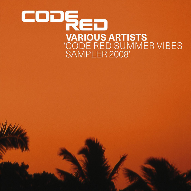 Code Red Summer Vibes Sampler 2008 - Compilation by Various