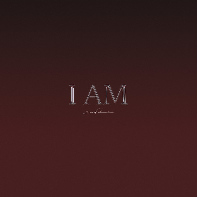 I Am