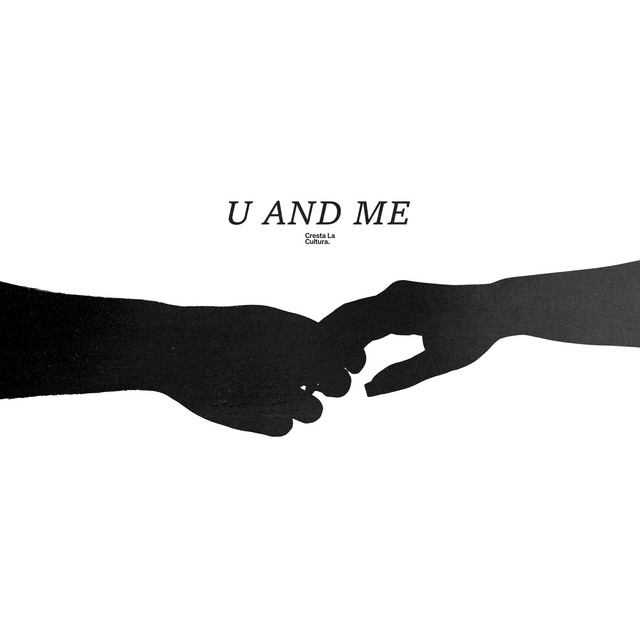 u and me.