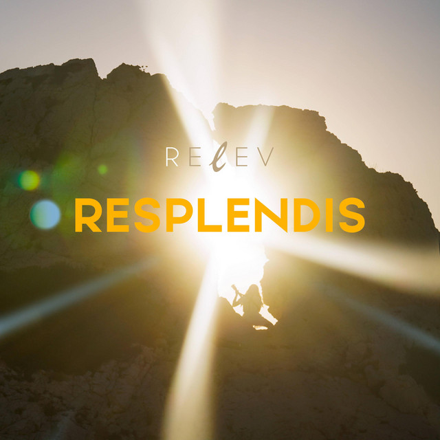Resplendis - Album by RELEV | Spotify