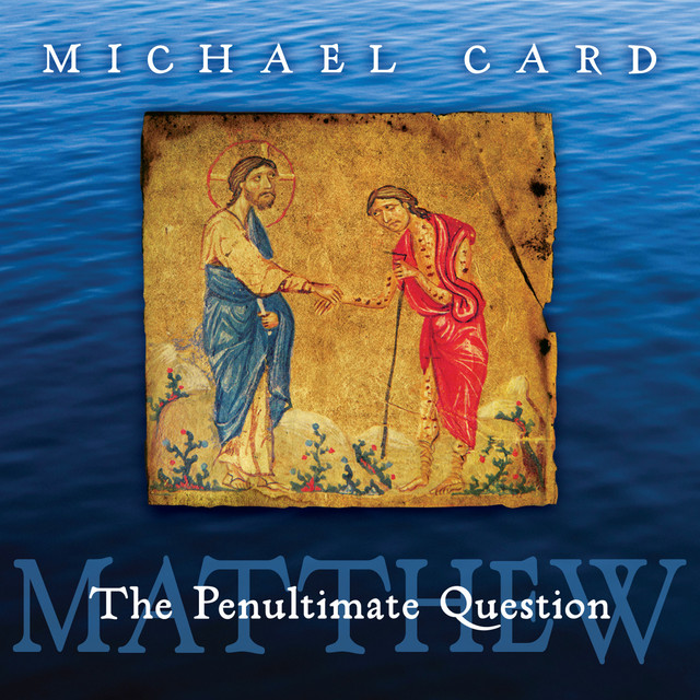 Matthew: The Penultimate Question cover art
