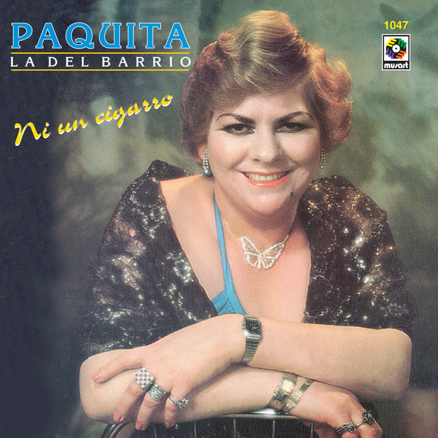 A La Calle - song and lyrics by Paquita La Del Barrio | Spotify