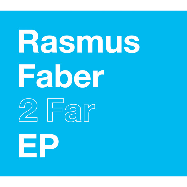2 FAR - Album by Rasmus Faber | Spotify