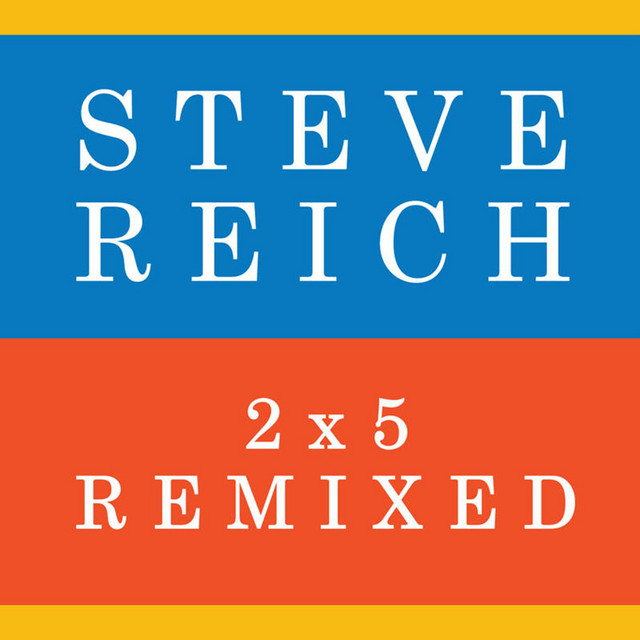 2x5 III. Fast - Vakula Version - song and lyrics by Steve Reich 