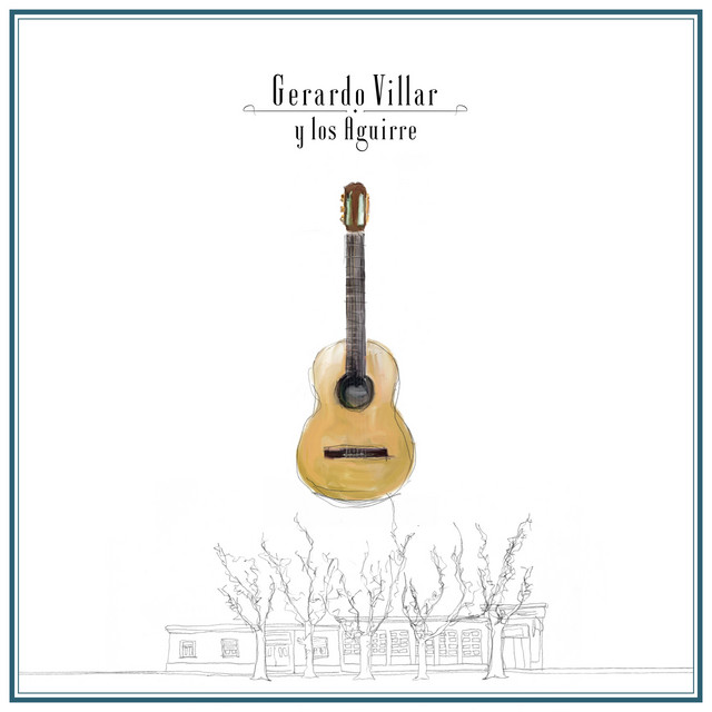 Gerardo Villar y los Aguirre