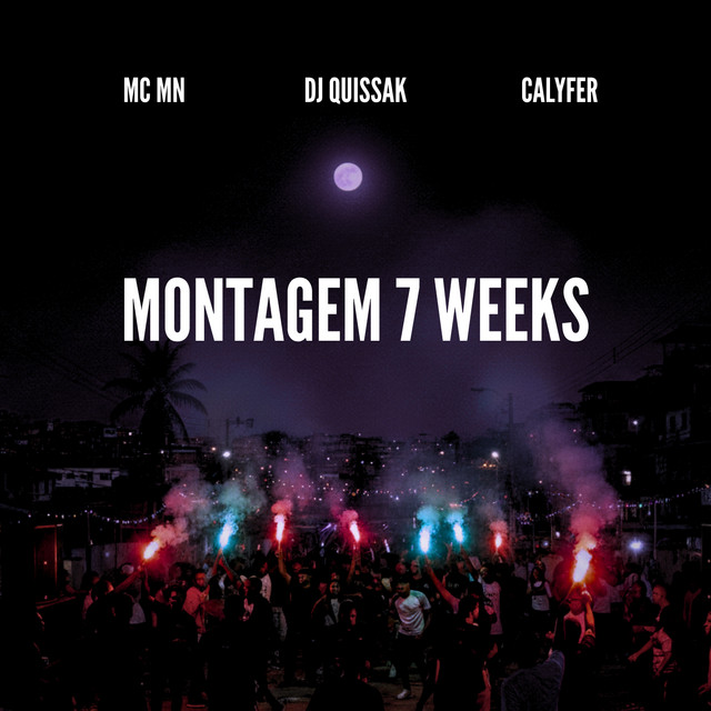 MONTAGEM 7 WEEKS