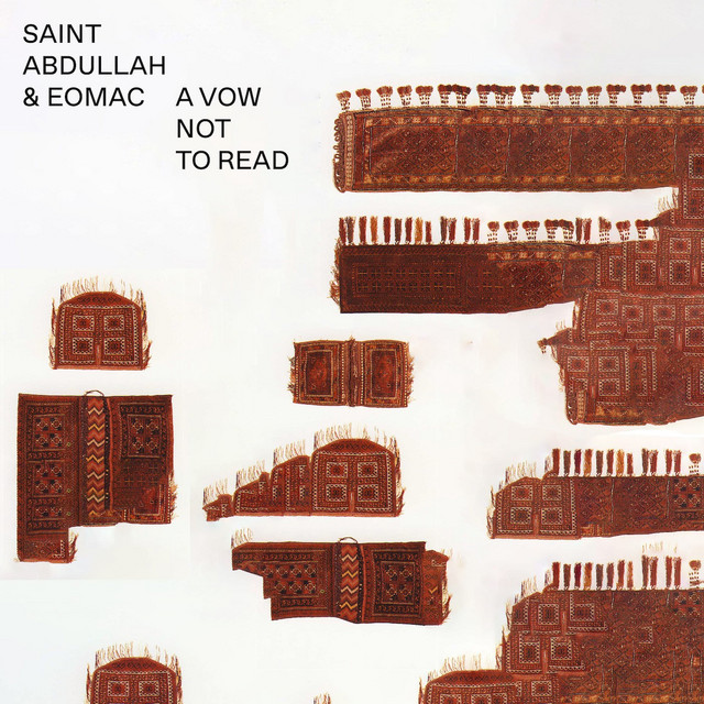 Saint Abdullah - A Vow Not To Read