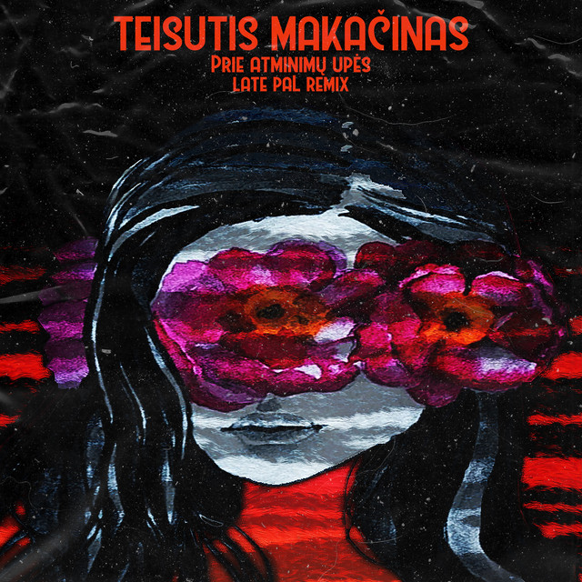 Prie Atminimų Upės (Late Pal Remix) cover art