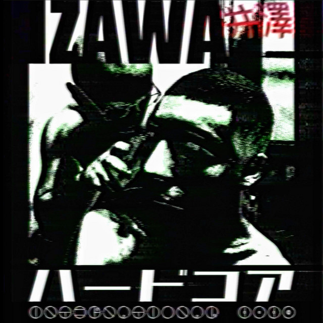 Обкладинка IZAWA — ハードコア