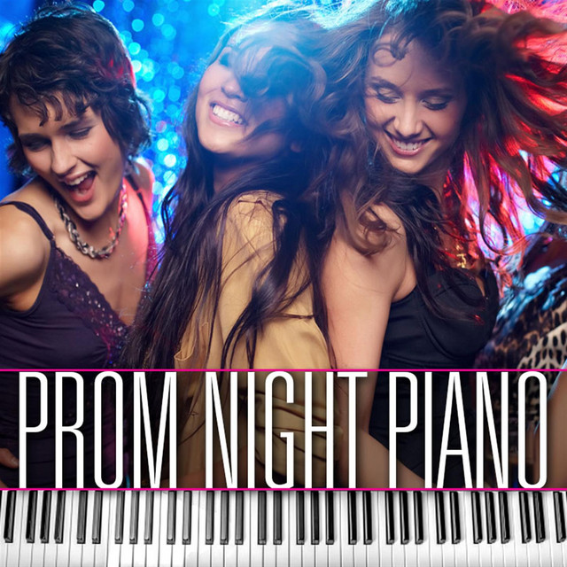 Prom Night Piano - Album by Piano Dreamers | Spotify