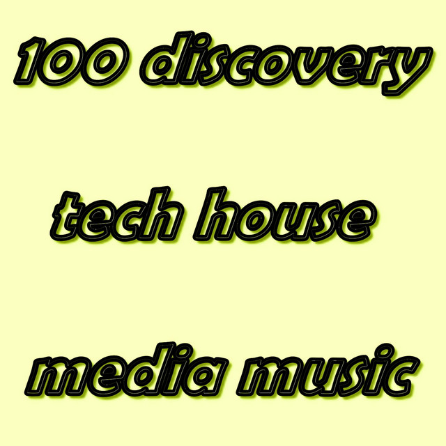 100 discovery tech house media music cover art