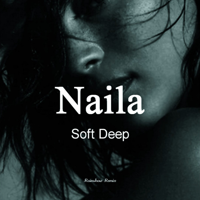 Naila - Rainshow Remix