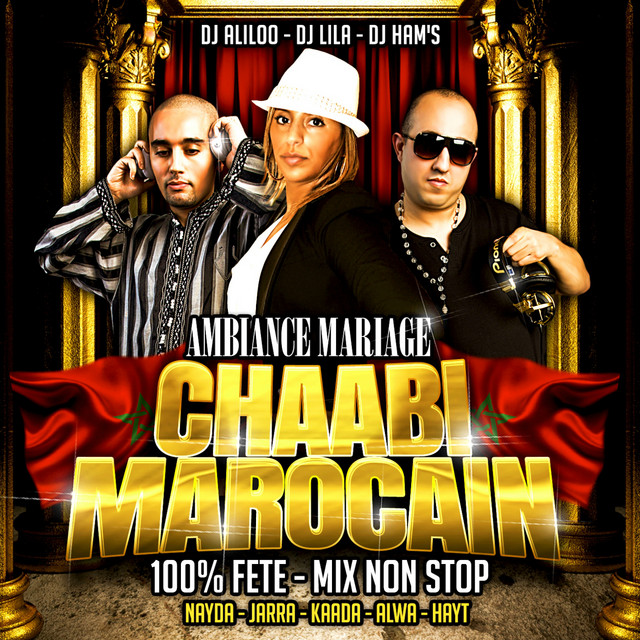 Ambiance mariage chaabi marocain (100% Fête - Mix Non Stop) cover art