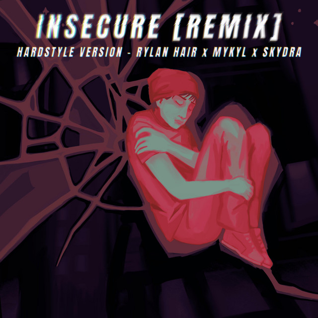 Insecure - Hardstyle Version