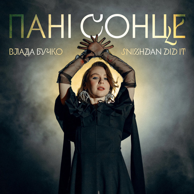 Обкладинка Влада Бучко — «Пані Сонце» (SNIZHDAN DID IT)