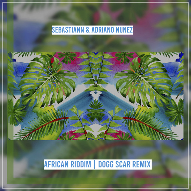 African Riddim - Dogg Scar Remix
