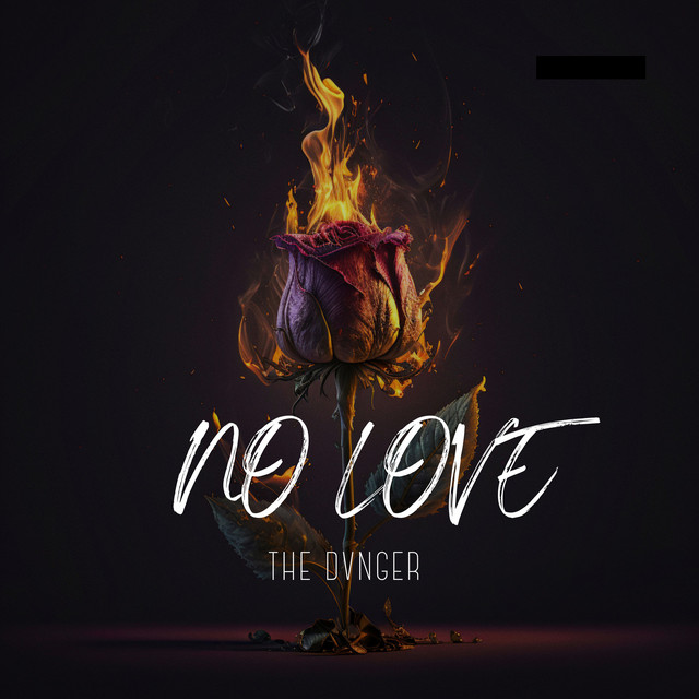 Cover art: NO LOVE — THE DVNGER