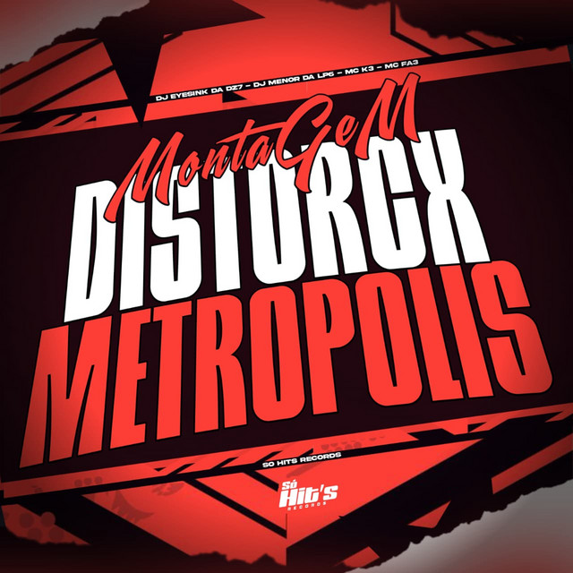 Montagem Distorcx Metropolis