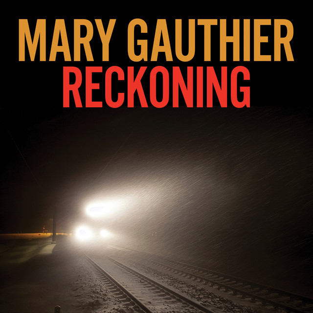 Reckoning by Mary Gauthier