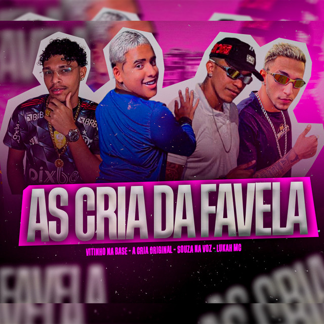 As Cria da Favela
