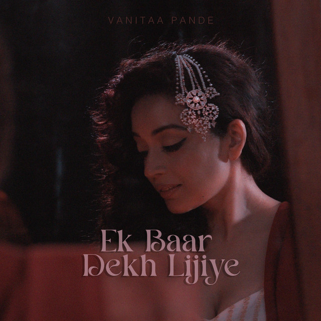 Ek Baar Dekh Lijiye