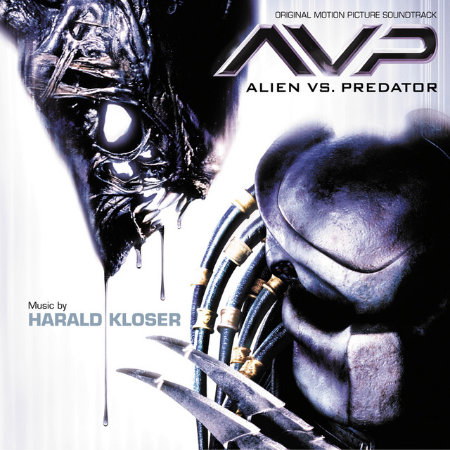 Alien Vs. Predator (Original Motion Picture Soundtrack) - Album by ...