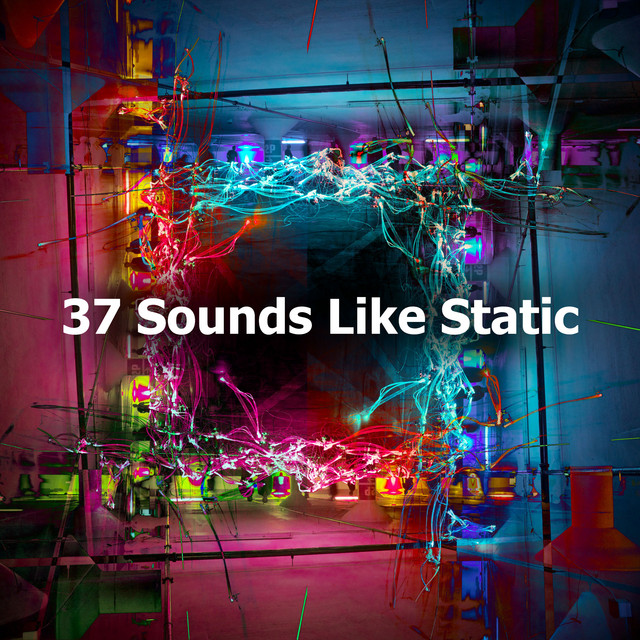 37 Sounds Like Static - Album by The Sound of Static | Spotify